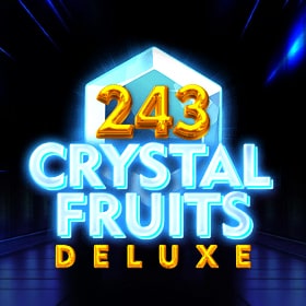 243 Crystal Fruits Deluxe