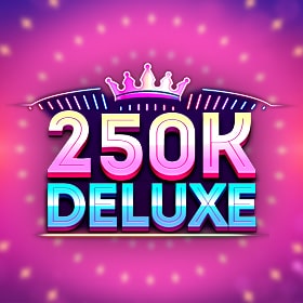 250k Deluxe