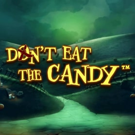 Don’t Eat the Candy