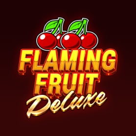 Flaming Fruit Deluxe