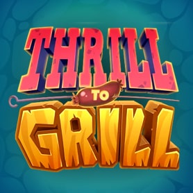 Thrill to Grill